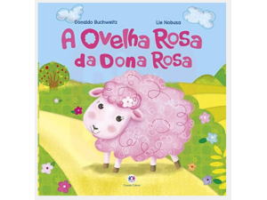 Livro A Ovelha Rosa Da Dona Rosa